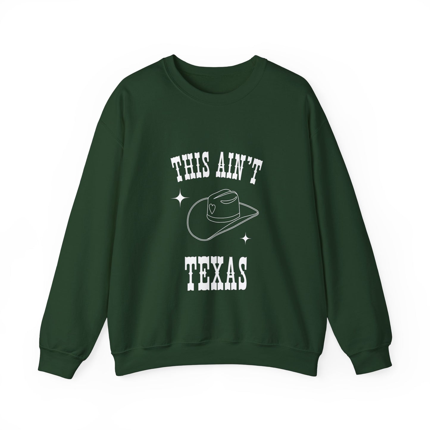 This Aint Texas Unisex Crewneck Sweatshirt