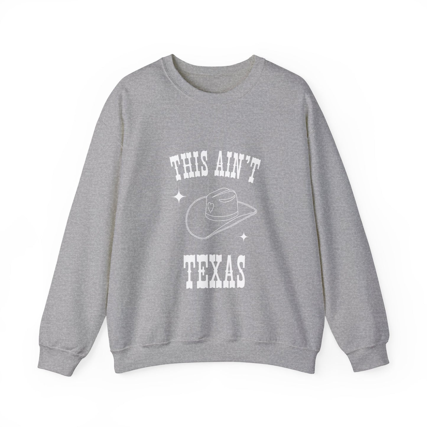This Aint Texas Unisex Crewneck Sweatshirt