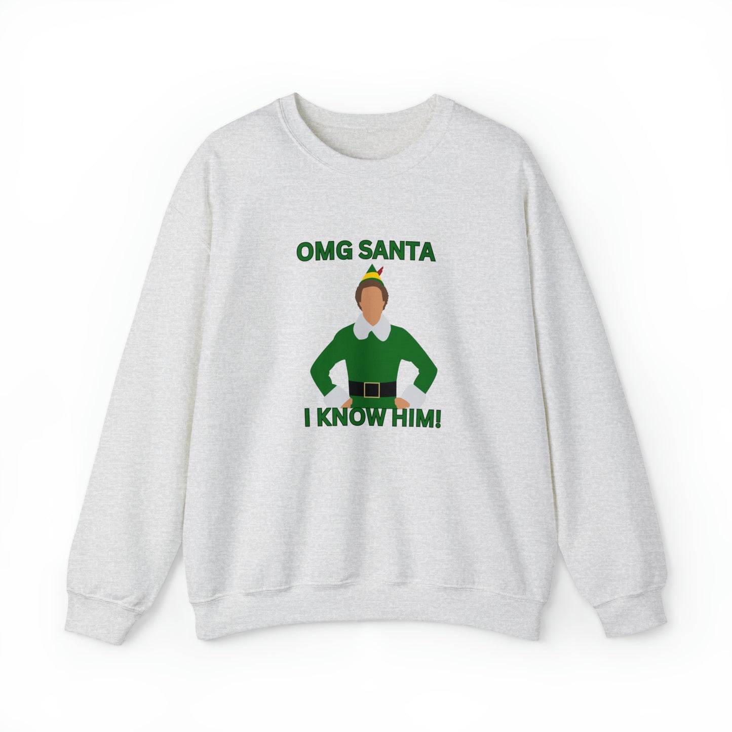 Omg Santa I know him elf Unisex Heavy Blend Crewneck Sweatshirt