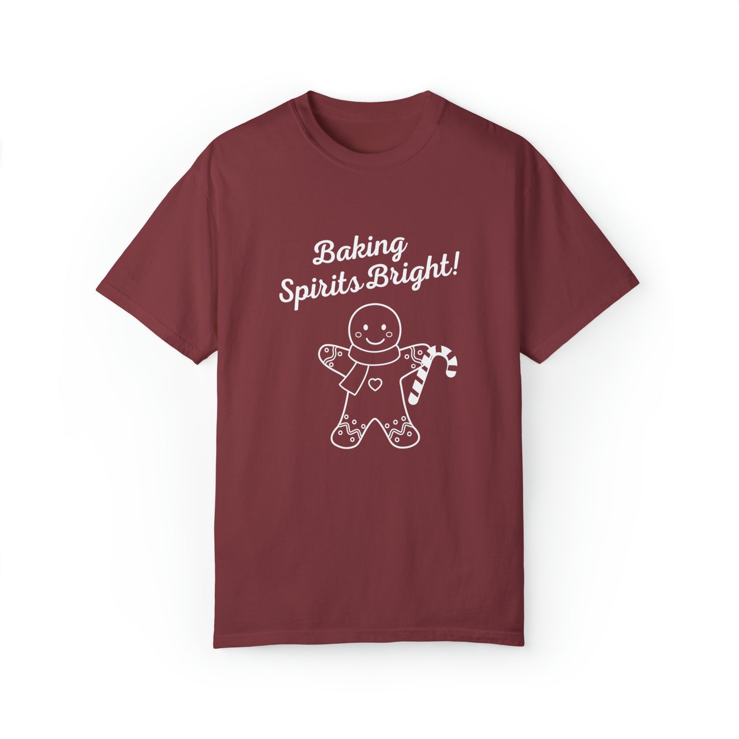 Baking Spirits Bright Unisex Garment-Dyed T-shirt