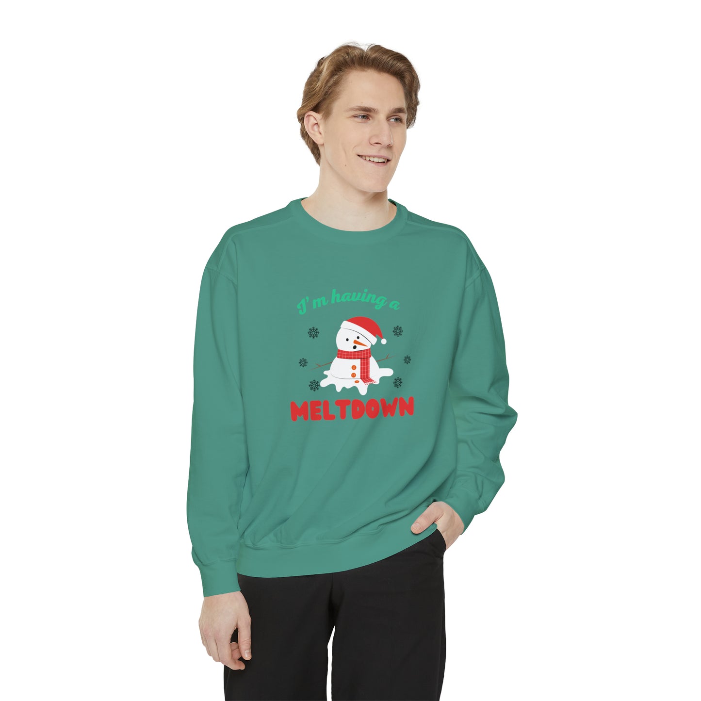 I’m having a meltdown comfort colored Unisex sweatshirt