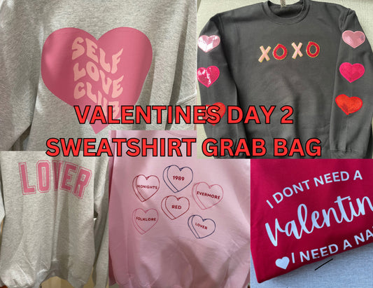 Valentines Day 2 Sweatshirt grab bag